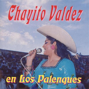 Disco En los Palenques de Chayito Valdez